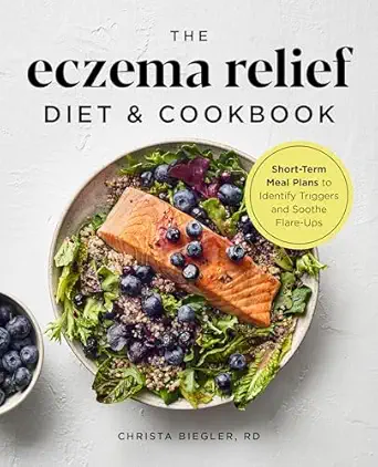 the eczema relief diet and cookbook short term meal plans to identify triggers and soothe flare ups 1st