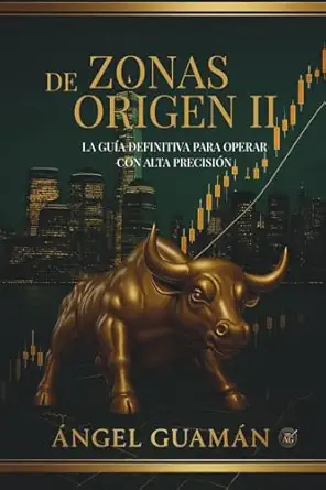 zonas de origen ii la gua a definitiva para operar con alta precisia n 1st edition sr a ngel jefferson guama