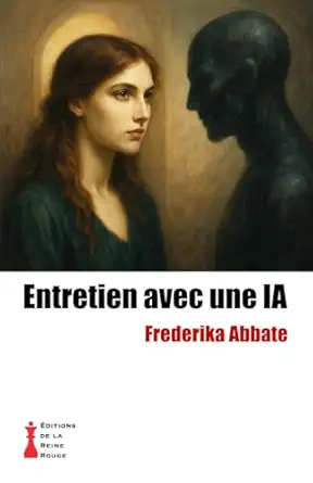 entretien avec une ia 1st edition frederika abbate 2958352773, 978-2958352776