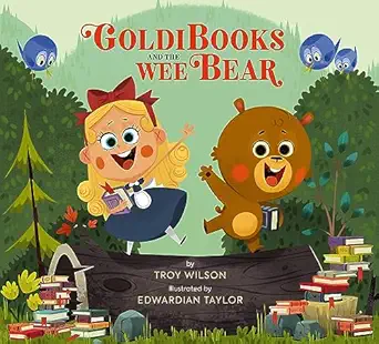 goldibooks and the wee bear 1st edition troy wilson ,edwardian taylor 0762496207, 978-0762496204