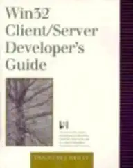 win32 client/server developers guide 1st edition douglas j reilly 0201407620, 978-0201407624