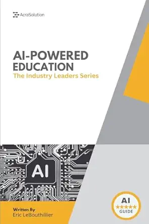 ai in education how schools and leaders are transforming learning with artificial intelligence 1st edition