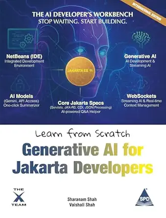 learn from scratch generative ai for jakarta developers 1st edition sharanam shah ,vaishali shah 9368081867,