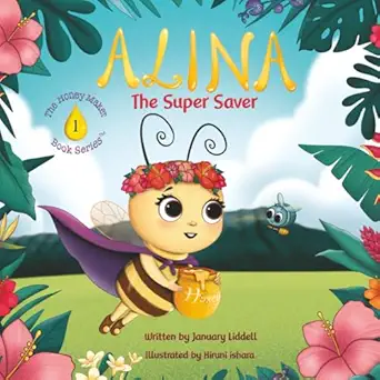 alina the super saver 1st edition january liddell ,hiruni ishara 1963849213, 978-1963849219