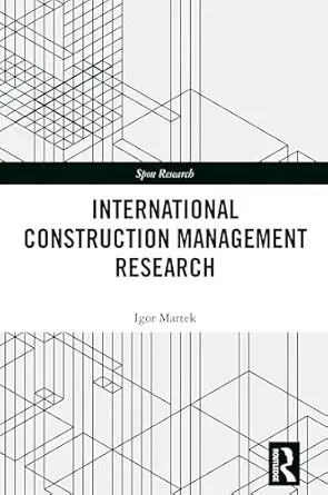 international construction management research 1st edition igor martek 1032799501, 978-1032799506