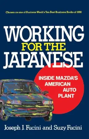 working for the japanese 1st edition joseph j fucini 0029109329, 978-0029109328