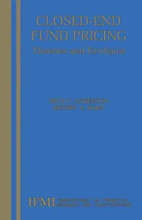 closed end fund pricing theories and evidence 1st edition seth anderson ,jeffery a born 079237634x,