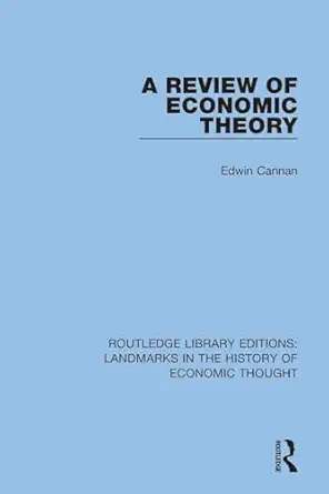 a review of economic theory 1st edition edwin cannan 1138218162, 978-1138218161