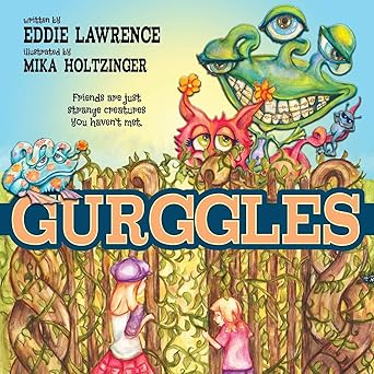 the gurggles 1st edition eddie lawrence 0998896845, 978-0998896847