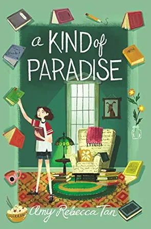a kind of paradise 1st edition amy rebecca tan 0062795414, 978-0062795410