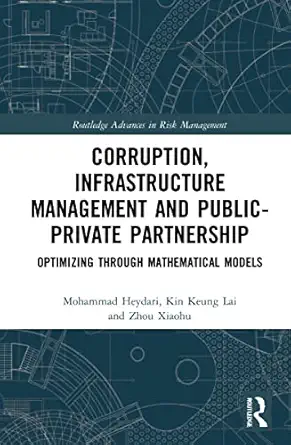 corruption infrastructure management and publica private partnership optimizing through mathematical models