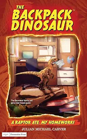 a raptor ate my homework 1st edition julian michael carver ,heather busse ,pantelis politakos 1733996206,