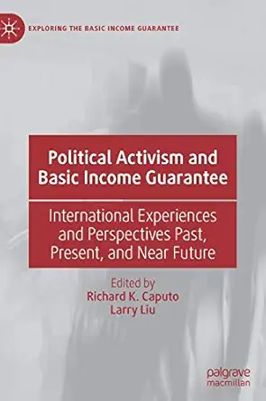 political activism and basic income guarantee international experiences and perspectives past present and