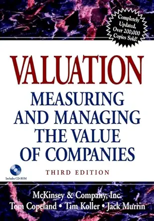 valuation measuring and managing the value of companies   with cd rom 1st edition mckinsey company inc ,tom