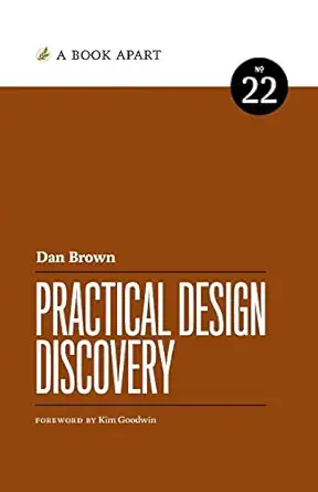 practical design discovery 1st edition dan brown 1952616336, 978-1952616334