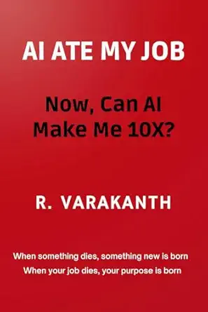 ai ate my job now can ai make me 10x reskilling personal growth and thriving in the future of work an ai