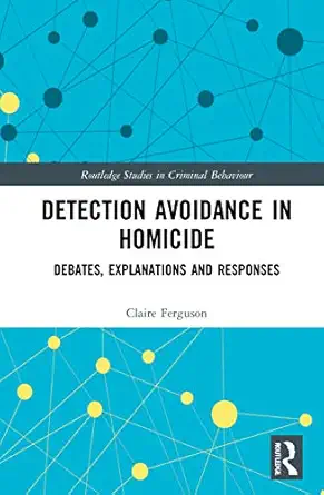 detection avoidance in homicide 1st edition claire ferguson 0367266873, 978-0367266875