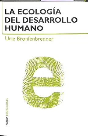 la ecologa a del desarrollo humano 1st edition urie bronfenbrenner ,alejandra devoto 8449310865,