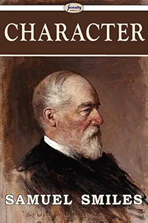 character 1st edition samuel smiles jr 1604507047, 978-1604507041