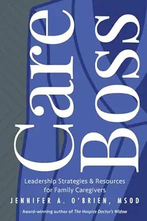 care boss 1st edition msod jennifer a o\\\\\\\'brien 1634897412, 978-1634897419