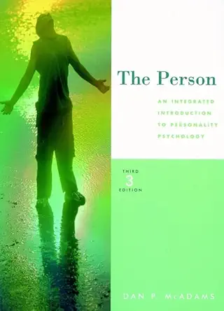 the person an integrated introduction to personality psychology 1st edition dan p mcadams 0470001771,