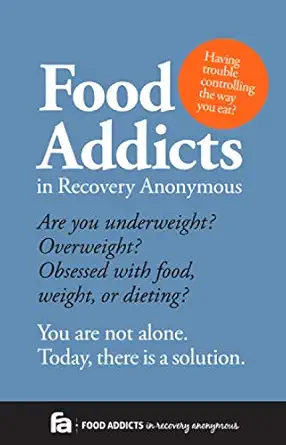 food addicts in recovery anonymous 1st edition food addicts in recovery anonymous 1932021809, 978-1932021806