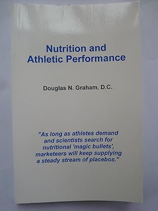 nutrition and athletic performance a handbook for athletes and fitness enthusiasts 1st edition douglas n
