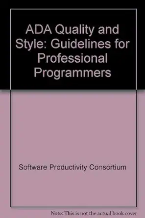 ada quality and style guidelines for professional programmers 1st edition software product consort