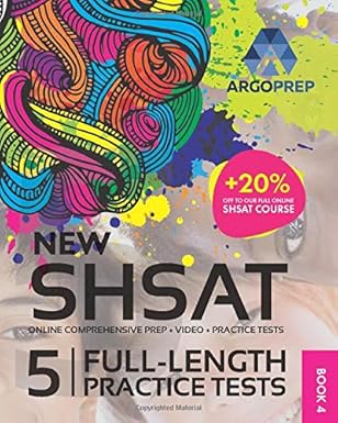 shsat prep by argoprep new shsat + 5 full length practice tests + online comprehensive prep + video +