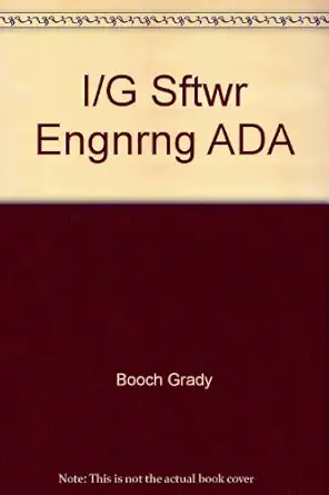 i/g sftwr engnrng ada 1st edition grady booch 0805306056, 978-0805306057