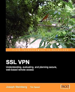 ssl vpn understanding evaluating and planning secure web based remote access a comprehensive overview of ssl