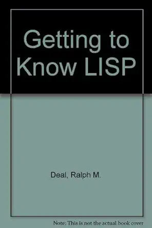 getting to know lisp 1st edition ralph m deal 0697058999, 978-0697058997