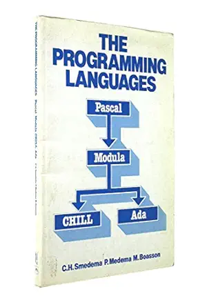 the programming languages pascal modula chill and ada 1st edition kees smedema 0137297564, 978-0137297566