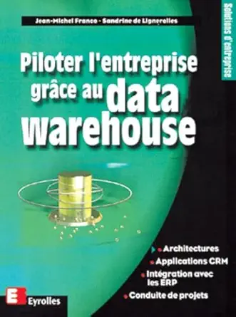 piloter lentreprise gra ce au data warehouse 1st edition jean michel franco ,sandrine de lignerolles