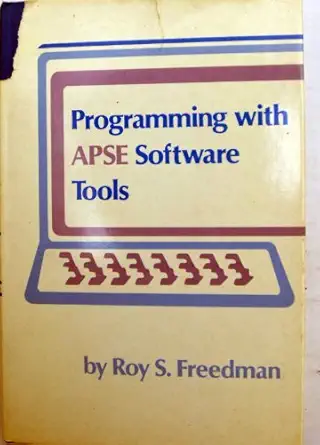 programming with apse software tools 1st edition roy s freedman 0894332201, 978-0894332203