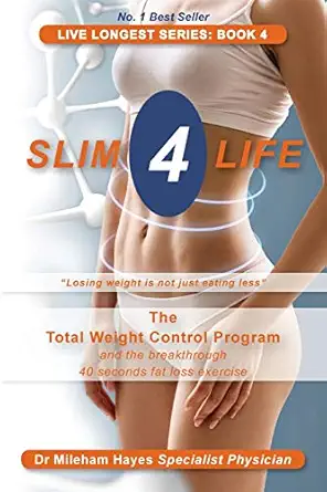 live longest series book 4 slim 4 life 1st edition mileham hayes 0995399662, 978-0995399662