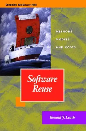 software reuse methods models and costs 1st edition ronald j leach 0070369291, 978-0070369290