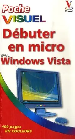 dabuter en micro avec windows vista 1st edition paul mcfedries 275400517x, 978-2754005173
