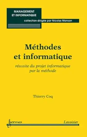mathodes et informatique raussite du projet informatique par la mathode 1st edition nicolas manson ,thierry