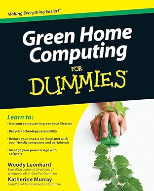 green home computing for dummies 1st edition woody leonhard ,katherine murray 0470467452, 978-0470467459