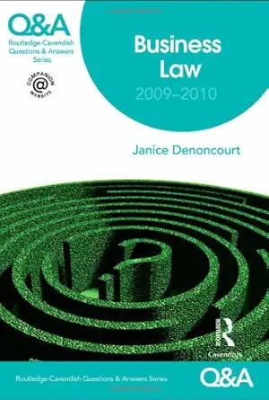 qanda business law 2009 2010 1st edition janice denoncourt 041546871x, 978-0415468718