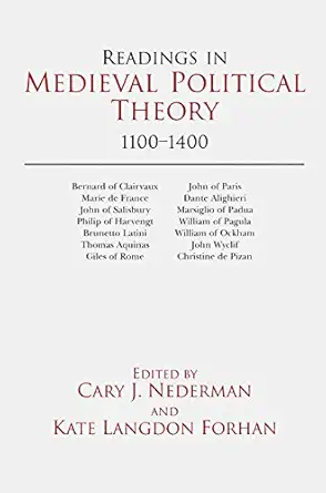 readings in medieval political theory 1100 1400 1st edition cary j nederman ,kate langdon forhan 087220488x,