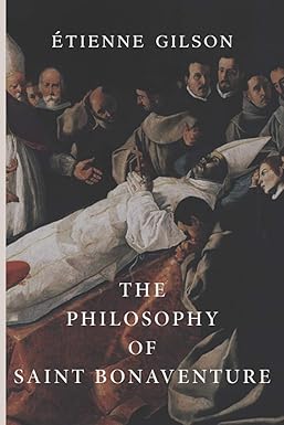 the philosophy of saint bonaventure 1st edition a tienne gilson 1952826241, 978-1952826245