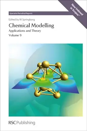 chemical modelling applications and theory volume 9 1st edition michael springborg 1849734127, 978-1849734127
