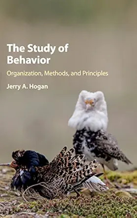 the study of behavior organization methods and principles 1st edition jerry a hogan 1107191971, 978-1107191976