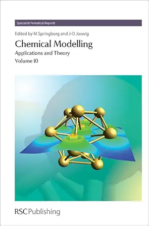 chemical modelling applications and theory volume 10 1st edition michael springborg ,jan ole joswig