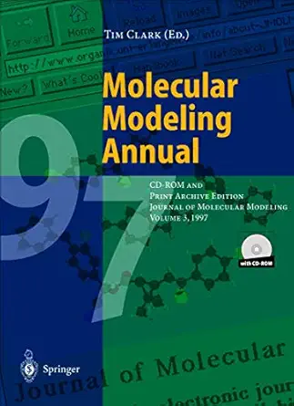 molecular modeling annual cd rom and print journal of molecular modeling 1st edition tim clark 3540146377,