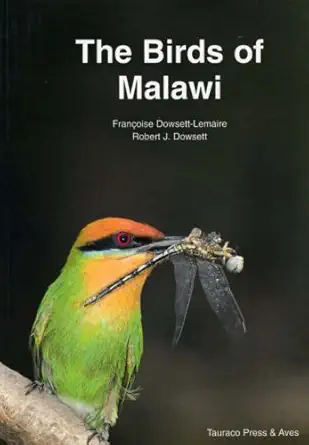 the birds of malawi an atlas and handbook 1st edition dowsett ,robert j ,dowsett lemaire ,francoise