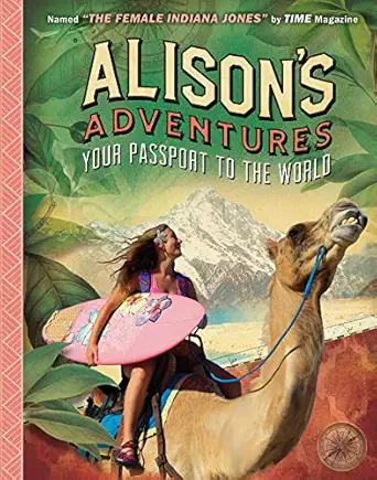 alisons adventures your passport to the world 1st edition ripley 1529120195, 978-1529120196