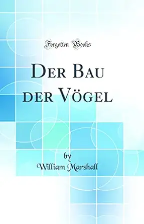 der bau der va gel 1st edition william marshall 0332088316, 978-0332088310